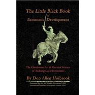 The Little Black Book Of Economic Development