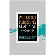 Writing and Publishing Qualitative Research