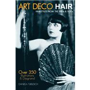 Art Deco Hair Hairstyles from the 1920s & 1930s