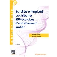 Surdité et implant cochléaire : 650 exercices d'entraînement auditif