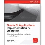 Oracle Business Intelligence Applications Deliver Value Through Rapid Implementations