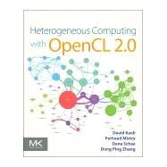 Heterogeneous Computing With Opencl 2.0
