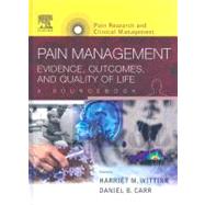 Pain Management: Evidence, Outcomes and Quality of Life