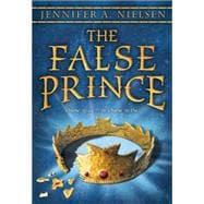 The False Prince (The Ascendance Trilogy, Book 1) Book 1 of the Ascendance Trilogy
