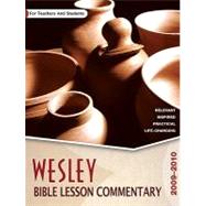 Wesley Bible Lesson Commentary : For Teachers and Students