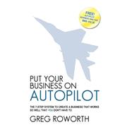 Put Your Business on Autopilot