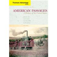 Thomson Advantage Books: American Passages: History of the United States to 1877