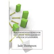 Recommendations for Database Management System Standards
