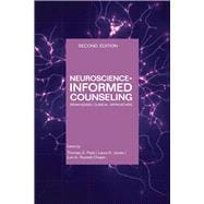 Neuroscience-Informed Counseling: Brain-Based Clinical Approaches