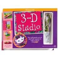 3-D Studio: Play With Punch-out Art and Foam Squares to Make Projects That Pop!
