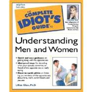 Complete Idiot's Guide to Understanding Men & Women