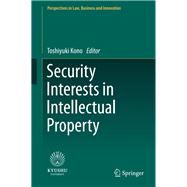 Security Interests in Intellectual Property