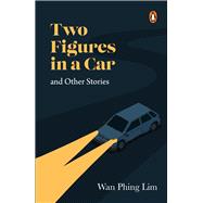 Two Figures in a Car and Other Stories