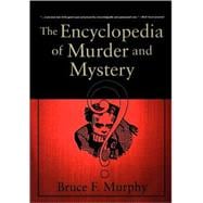 The Encyclopedia of Murder and Mystery