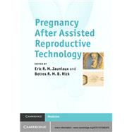 Pregnancy After Assisted Reproductive Technology