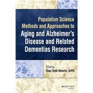 Population Science Methods and Approaches to Aging and Alzheimer's Disease and Related Dementias Research