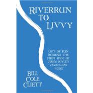 Riverrun to Livvy