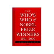 Who's Who of Nobel Prize Winners, 1901-2000