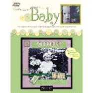 Memories in the Making : It's All about Baby