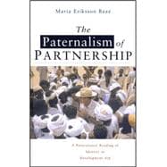The Paternalism of Partnership A Postcolonial Reading of Identity in Development Aid