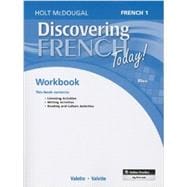 Discovering French Today: Student Edition Workbook Level 1