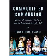 Commodified Communion