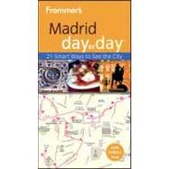 Frommer's Madrid Day By Day