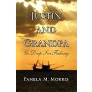 Justin and Grandpa Go Deep Sea Fishing