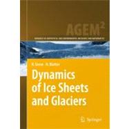 Dynamics of Ice Sheets and Glaciers