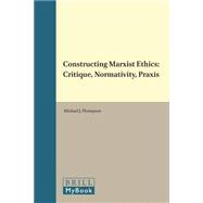 Constructing Marxist Ethics