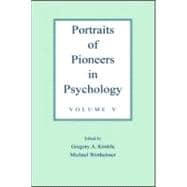 Portraits of Pioneers in Psychology: Volume V