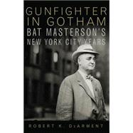 Gunfighter in Gotham