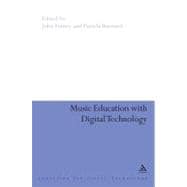 Music Education with Digital Technology