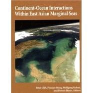 Continent-ocean Interactions Within East Asian Marginal Seas