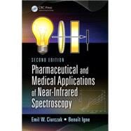 Pharmaceutical and Medical Applications of Near-Infrared Spectroscopy, Second Edition