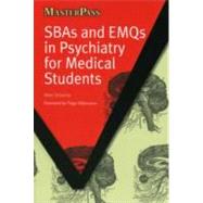 Sbas and Emqs in Psychiatry for Medical Students