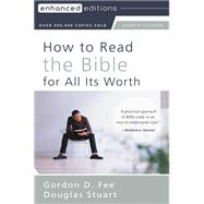 How to Read the Bible for All Its Worth, Enhanced Edition
