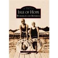Isle of Hope:: Wormsloe and Bethesda