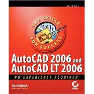 AutoCAD 2006 and AutoCAD LT 2006 No Experience Required