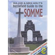 Major & Mrs. Holt's Battlefield Guide to the Somme