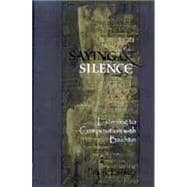 Saying and Silence