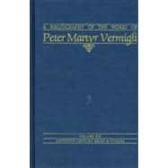 Bibliography of the Works of Peter Martyr Vermigli