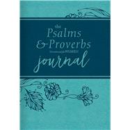 The Psalms and Proverbs Devotional for Women Journal
