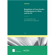 Regulation of Cross-Border Establishment in China and the EU  A Comparative Law and Economics Approach