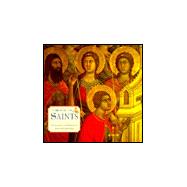 A Book of Saints: An Evocative Celebration in Prose and Paintings