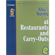 Who's Buying at Restaurants and Carry-outs
