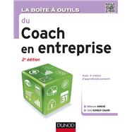La boîte à outils du coach en entreprise - 2e éd.
