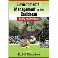Environment Management in the Caribbean: Policy and Practice