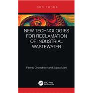 New Technologies for Reclamation of Industrial Wastewater