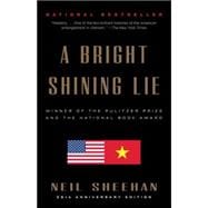 A Bright Shining Lie John Paul Vann and America in Vietnam